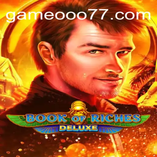 Exploring the Enchanting World of BookofRichesDeluxe
