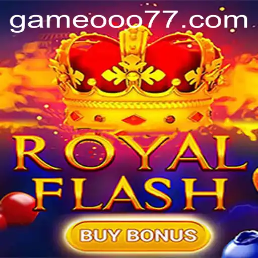 Discover the Thrill of RoyalFlashBuyBonus with Gameooo: An Enthralling Gaming Experience